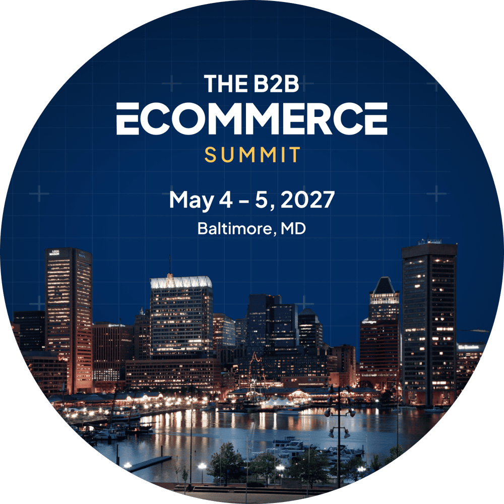 B2B eCommerce Summit May 4-5, 2027